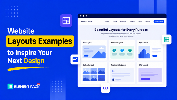 20 Website Layouts Examples to Inspire Your Next Design