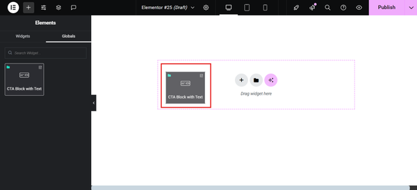 Drag your saved global widget into the elementor page layout Drag your saved global widget into the elementor page layout