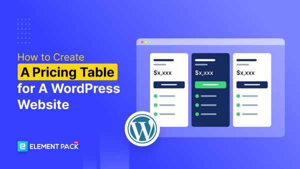 How to Create a Pricing Table for a WordPress Website