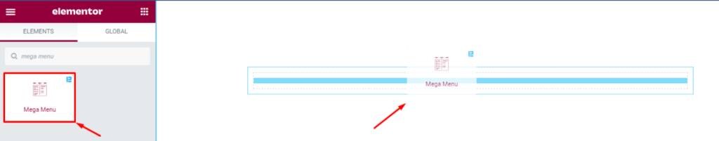 Drag & drop the Mega Menu widget Drag & drop the Mega Menu widget