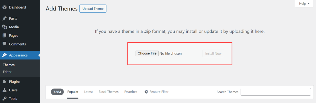 Then “Choose File” - How to Install Themes in WordPress