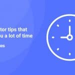 Elementor tips that save you a lot of time