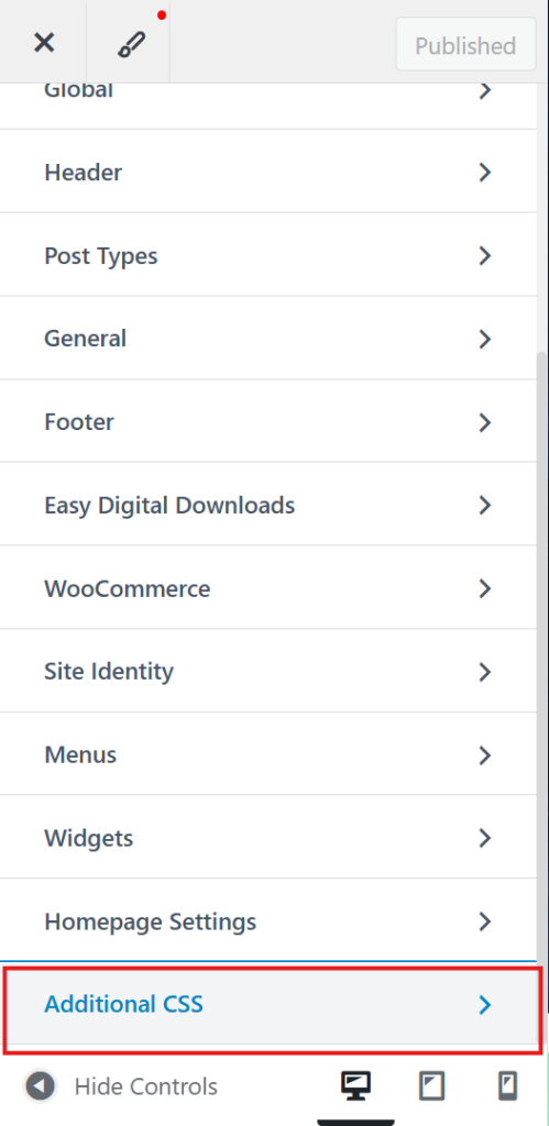 Scroll down and click on Additional CSS