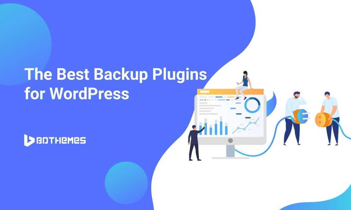 The Best Backup Plugins for WordPress