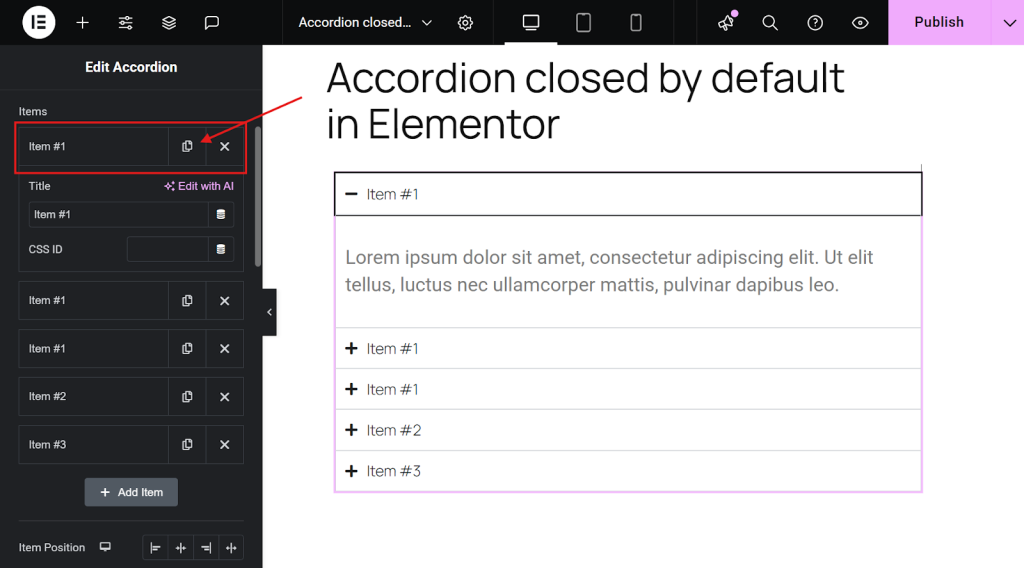 Duplicate the very first accordion item (Please note - duplicate the first item, not the whole widget)